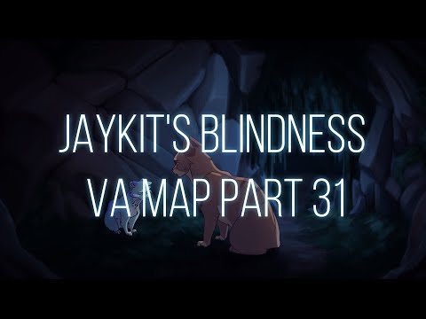 Jaykit's blindness VA MAP - Part 31