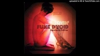 Funk D'Void feat. Jay Leblone~Lovin' [Your Body Mix]