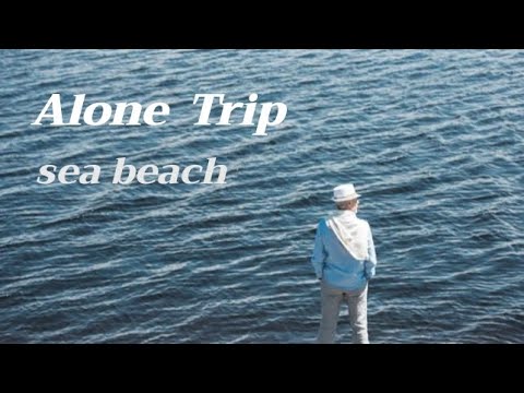Alone Trip sea beach 🌊......