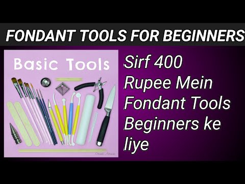FONDANT TOOLS IN Rs 400 BUDGET ||  STARTUP FONDANT TOOL KIT