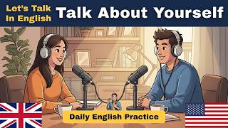 Confidently Talk About Yourself in English | Daily English Practice | Mr. English Man