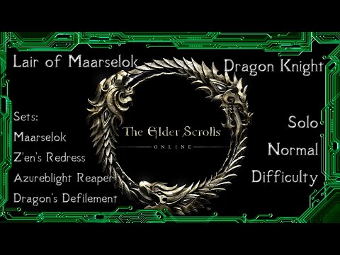 Elder Scrolls Online - Lair of Maarselok Normal Dragonknight Solo