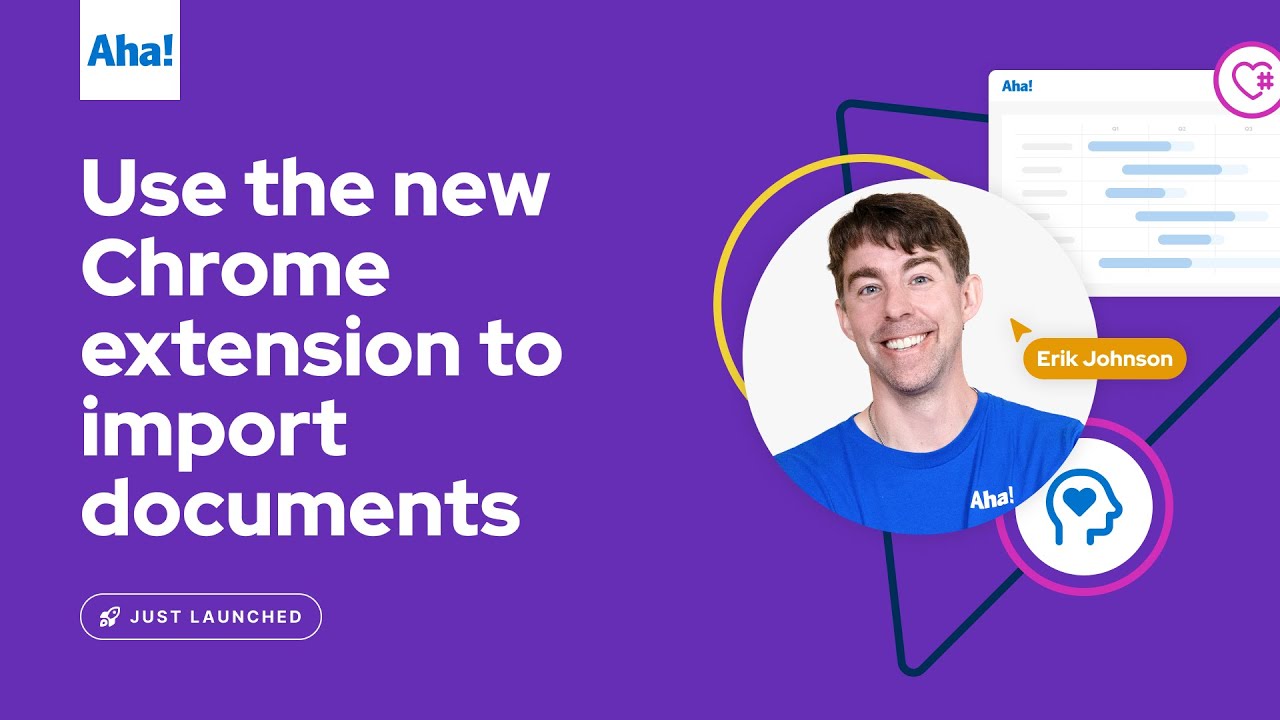 Aha! launch | Use the new Chrome extension to import documents
