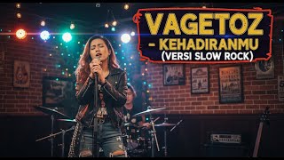 Download lagu KEHADIRANMU – VAGETOZ 🎸 SLOW ROCK COVER & LIRIK | VERSI GALAU PENUH RASA 💔🔥 mp3