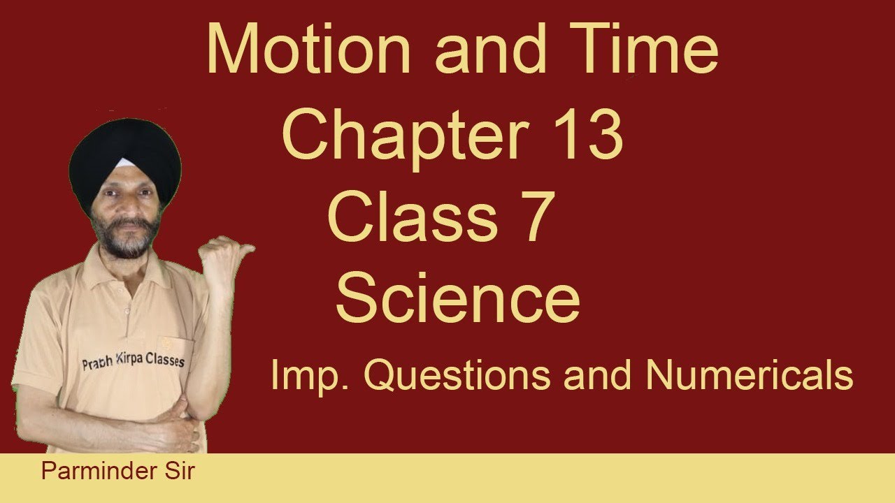 Motion and Time Chapter 13 Class 7 Science NCERT Important Questions and Numericals