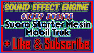 Download lagu #3 STARTUP ENGINE - SUARA STARTER MESIN MOBIL TRUK - SOUND EFFECT ENGINE - SIMULASI SUARA TRUK mp3