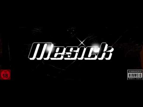 Mesick-Der ich sein will  Mixed By NichtOhneMeinTeamProductions2k17