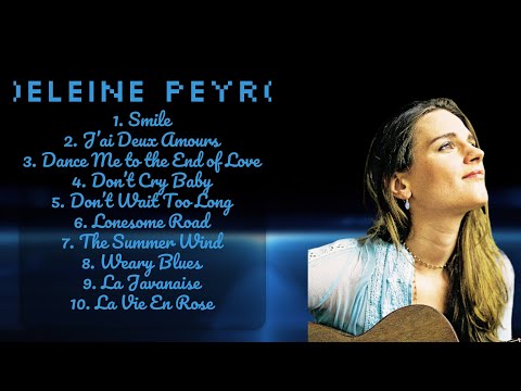 Madeleine Peyroux-Hits that made an impact in 2024-Best of the Best Playlist-Serene