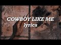 Taylor Swift - Cowboy Like Me (Lyrics)