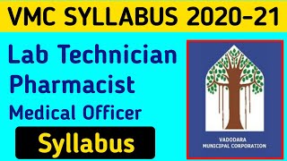 VMC Syllabus 2020-21 & Lab Technician & Pharmacist