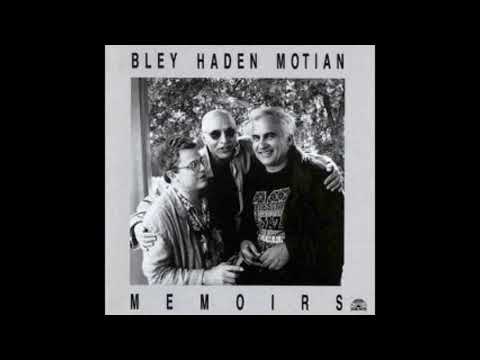 Paul Bley - Charlie Haden - Paul Motian "New Flame"