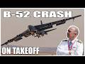 B-52 CRASHES After Takeoff During Test Flight | Captain Steeeve Reacts