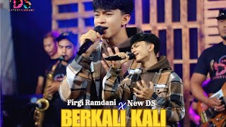 Download lagu BERKALI - KALI (Selfi yamma)FIRGI RAMDANI - NEW DS ENTERTAINMENT  mp3