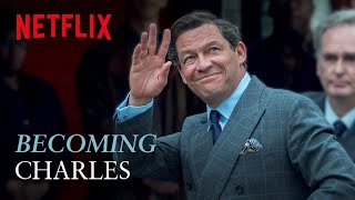 How Dominic West Became Prince Charles | The Crown | Netflix