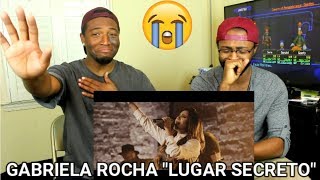 Lugar Secreto - Gabriela Rocha  (REACTION)