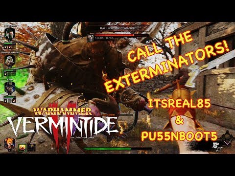 WARHAMMER VERMINTIDE 2 GAMEPLAY W/ITSREAL85 & PU55NBOOT5