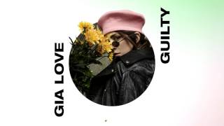 Gia Love - Guilty (Audio)