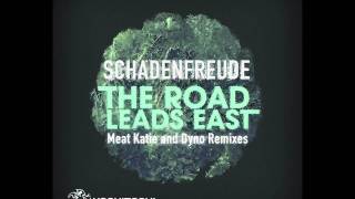 Schadenfreude - The Road Leads East  ( Pink Pig and The Farmer Melilla Bootleg mix)