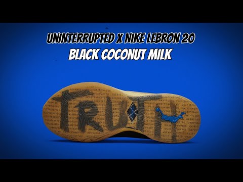 Uninterrupted x Nike LeBron 20 Black Coconut Milk