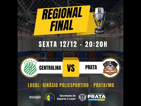 GRANDE FINAL DO CAMPEONATO REGIONAL DE FUTSAL DO PRATA 2025            CENTRALINA X MENINOS DO PRATA