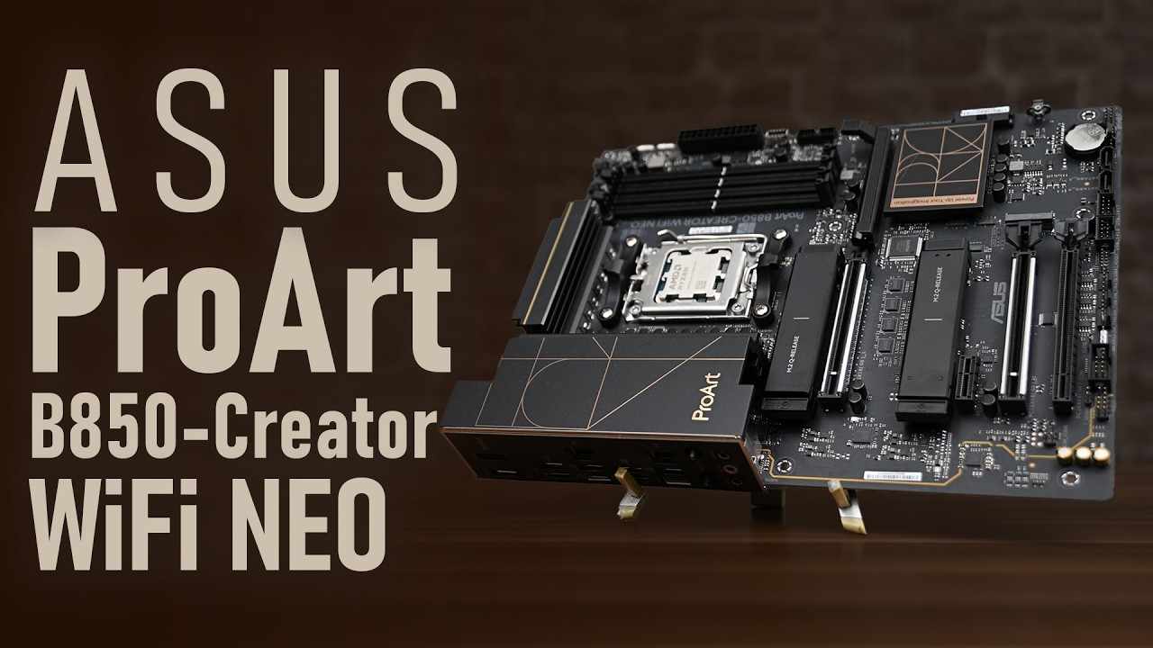 ASUS ProArt B850-Creator WiFi Neo - Sadelik ve Güç!