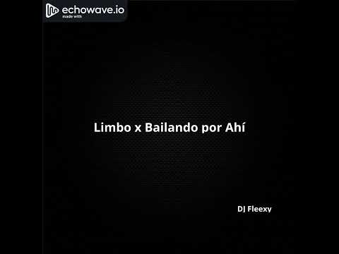 Limbo x Bailando por Ahí