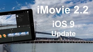 iMovie video review (for iOS 9)