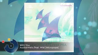 Audiotreats (feat. Mia) - With You