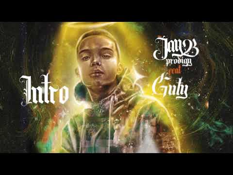 JayB Prodigy - Intro (feat. Guty) | Legendario