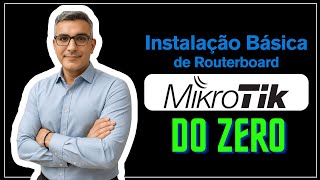 MikroTik do ZERO 🚀 (Guia Rápido!)