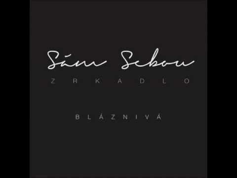 SámSebou - Bláznivá ( Zrkadlo 2012 )