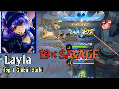 MLBB..Layla 19× Savage😜 Layla  Aggressive Top 1 Global Build  Damage.