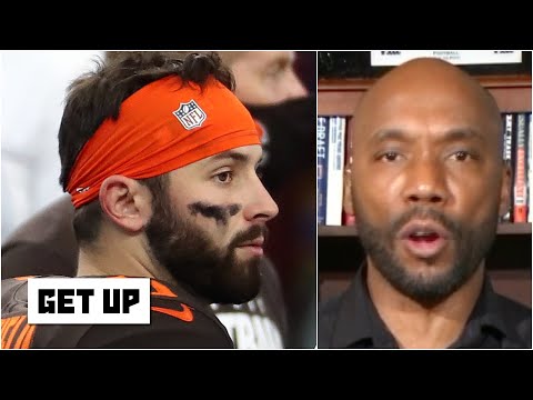 路易斯-雷迪克與貝克-梅菲爾德的對決。讓布朗隊背水一戰，打得像個頭號選秀權一樣 (Louis Riddick scorches Baker Mayfield: Put the Browns on your back & play like a No. 1 pick | Get Up)