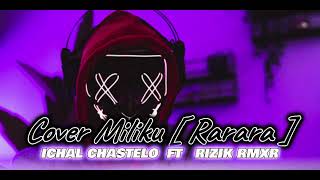 Download lagu JOGET COVER MILIKU‼️NEW ICHAL CHASTELO FT RIZIK RMXR mp3 Download lagu JOGET COVER MILIKU‼️NEW ICHAL CHASTELO FT RIZIK RMXR mp3