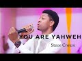 YOU ARE YAHWEH (LIVE) by Steve Crown