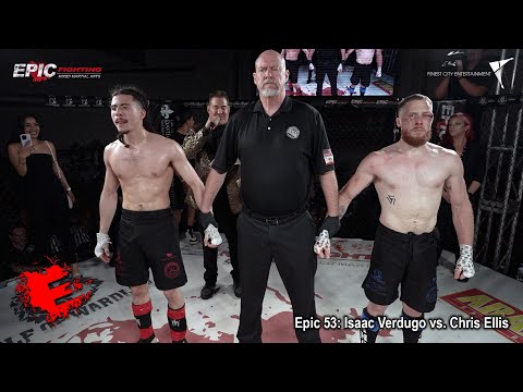 Epic 53: Isaac Verdugo vs. Chris Ellis - 05.12.23