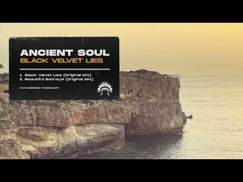 Ancient Soul - Beautiful Betrayal (Original Mix)