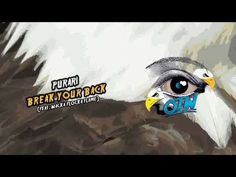 PURARI - Break Your Back ft. Waka Flocka [OUT NOW!]