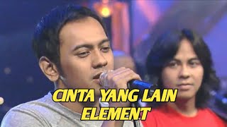 Download lagu ELEMENT - CINTA YANG LAIN (EXTRAVAGANZA TRANSTV) mp3 Download lagu ELEMENT - CINTA YANG LAIN (EXTRAVAGANZA TRANSTV) mp3