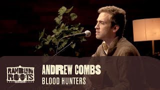 Andrew Combs - Blood Hunters (Heavenly Ramblin&#39; Recordings)