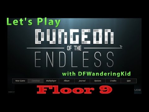 Let's Play Dungeon of the Endless - Floor 8