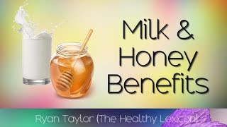 Milk and Honey: Benefits for Health