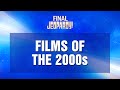 Final Jeopardy Films Of The 2000s JEOPARDY