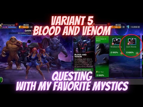 QUESTING WITH MY FAVORITE MYSTICS!! Variant 5 Blood and Venom, Final Quest. TIGRA BOSS TAKEDOWN!!
