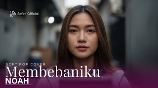 Download lagu Membebaniku – NOAH (Soft Pop Cover by Safira) mp3 Download lagu Membebaniku – NOAH (Soft Pop Cover by Safira) mp3