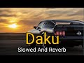 Daku Inder Daku Inderpal Moga Song Slowed Reverb Daku Inderpal