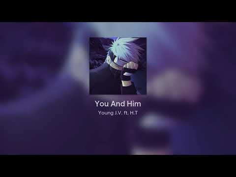 Young J.V. ft. H.T - You And Him