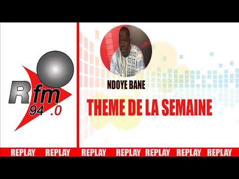 REPLAY - AUDIO THEME DE LA SEMAINE "LYBIE" 1er Partie AVEC NDOYE BANE DU 25 NOVEMBRE 2017