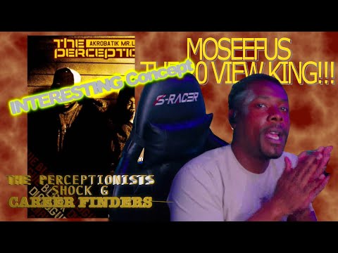 INTERESTING Concept🤔THE PERCEPTIONISTS | SHOCK G - CAREER FINDERS #reaction #moseefus #the20viewking