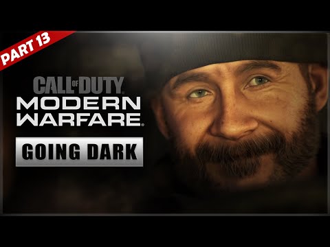 [Call of Duty: Modern Warfare] Campaign Part 13- Going Dark (-Realism -No Commentary -RTX ON)
